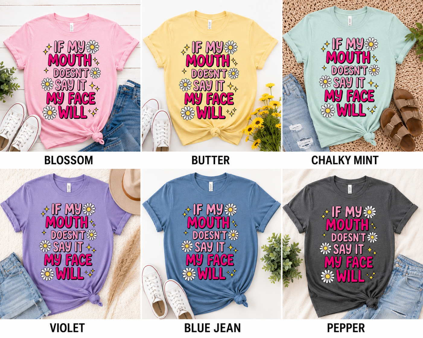 If My Mouth Doesn’t Say It, My Face Will