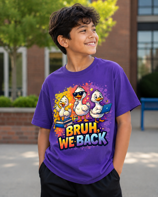 Bruh, We Back